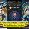 Is Hamster Kombat a Scam? Truth Behind Hamster Kombat